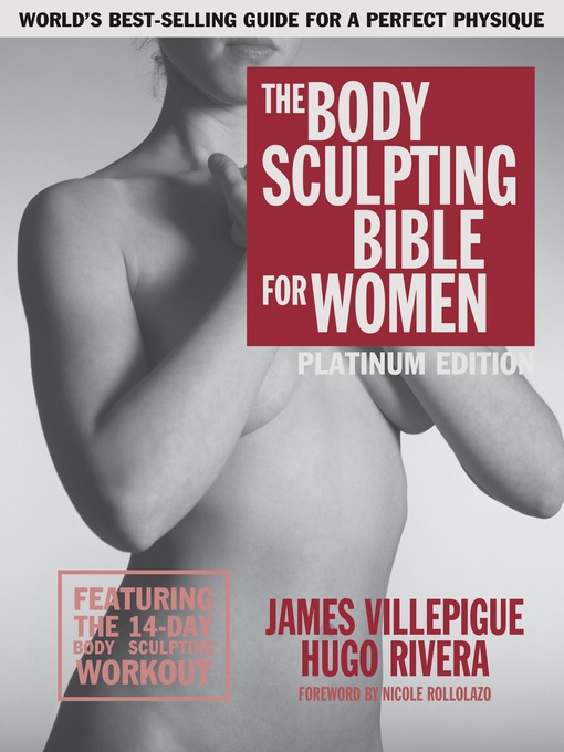 Title details for The Body Sculpting Bible for Women by James Villepigue - Available